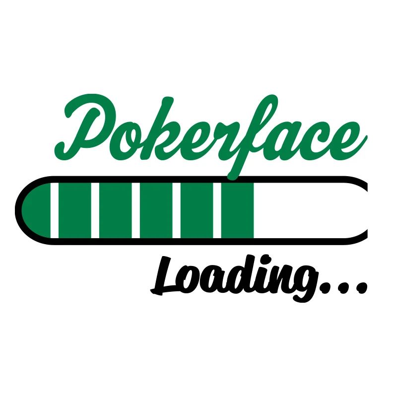 Pokerface Loading...