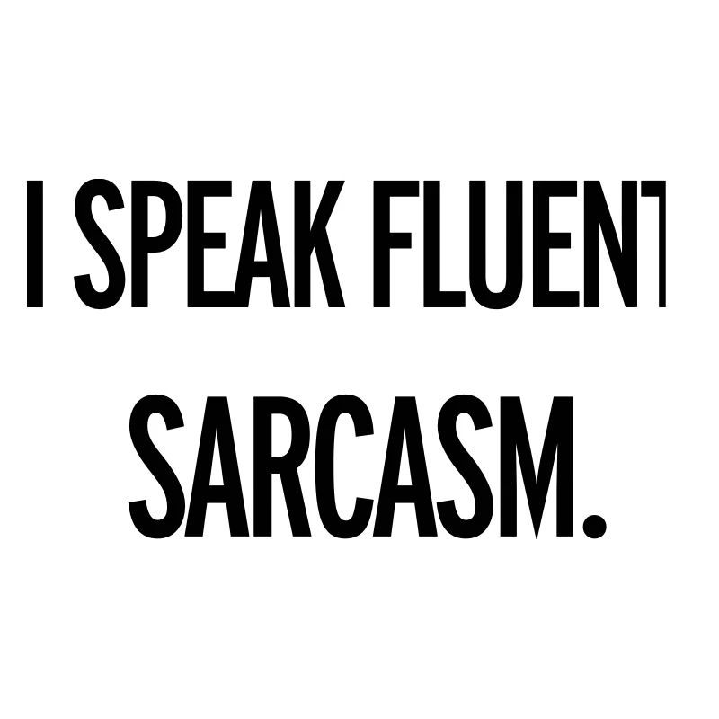Sarcasm