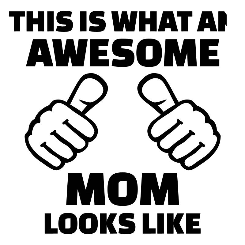 Awesome Mom