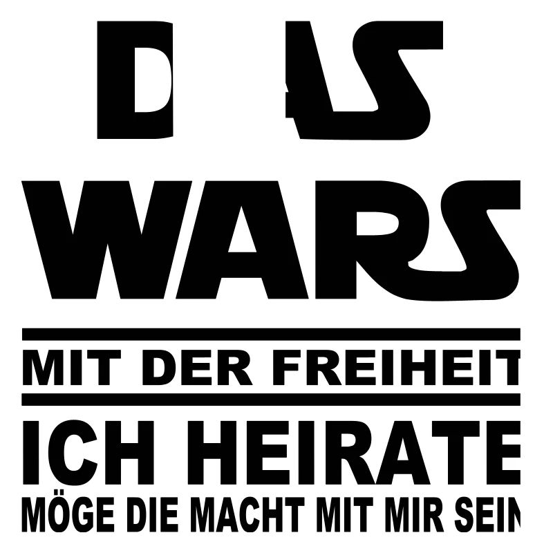 DAS WARS x HEIRATE