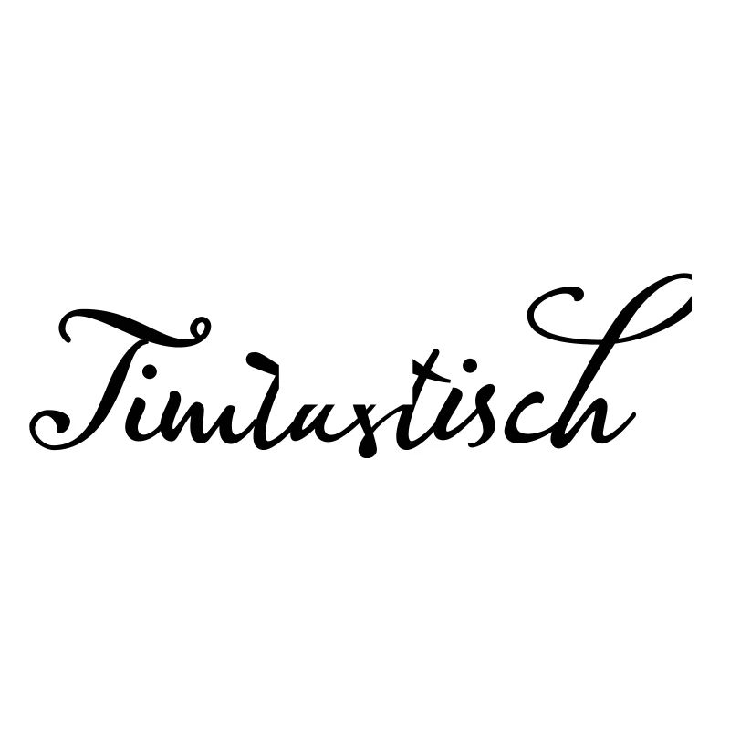 Tim Timtastisch