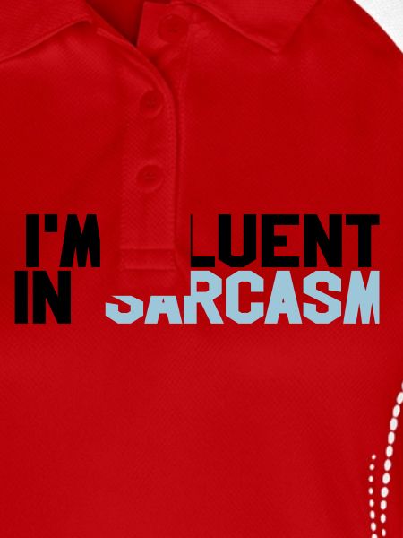 Fluent in sarcasm