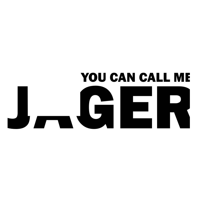 you can call me jäger