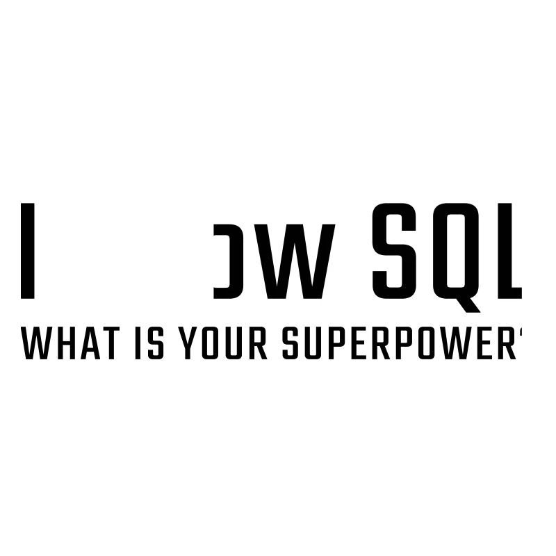 I know SQL