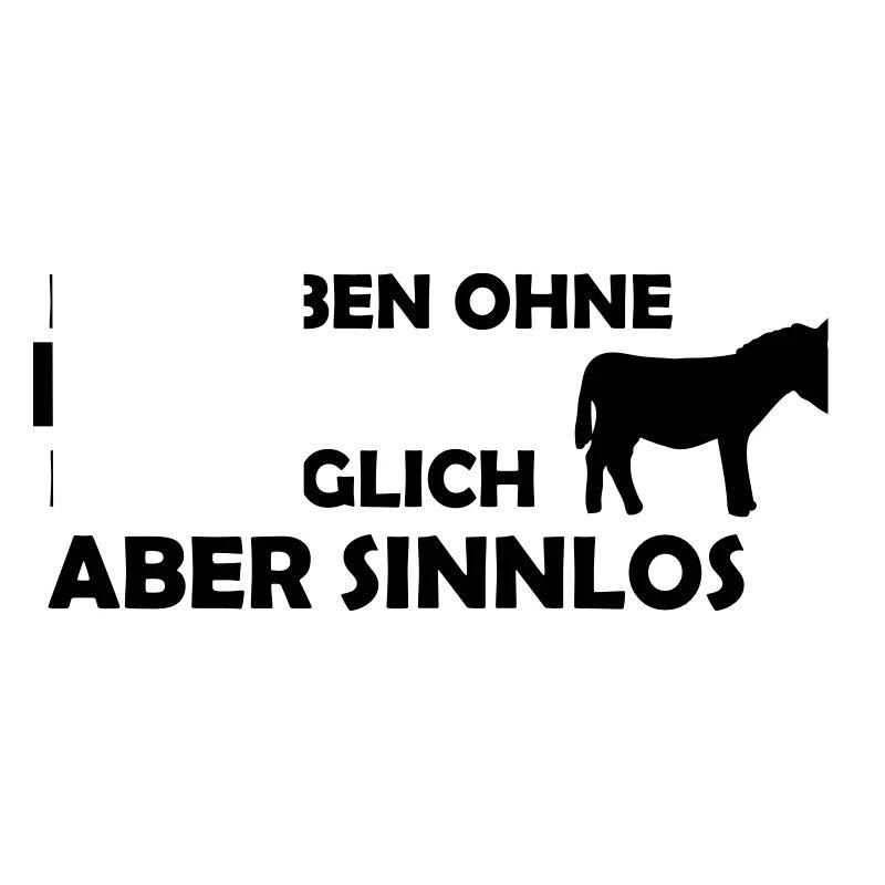 ein leben ohne esel
