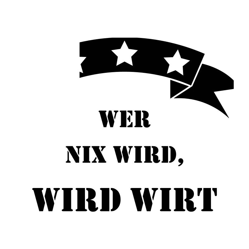 wer nix wird wird wirt