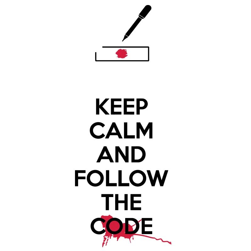 Dexter - Keep Calm And Follow The Code Black