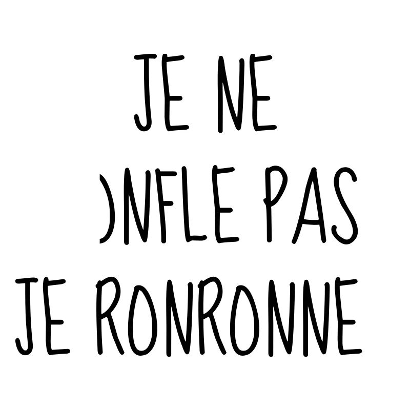 Je ne ronfle pas ! Je ronronne - Ronfler Ronfleur