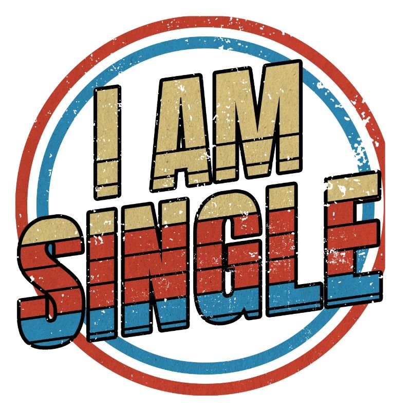 I Am Single