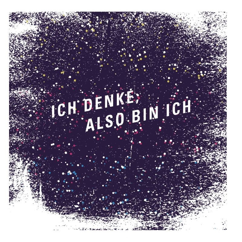 Ich denke also bin ich