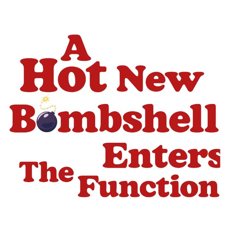 Bombshell at the Function