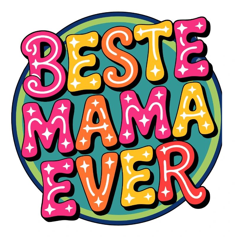 Best Mama Ever Retro Typography