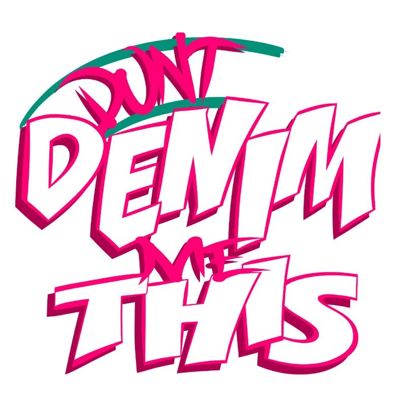 Ne me faites pas ça en denim