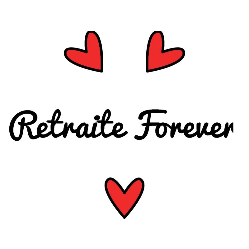 RETRAITE. VIVE LA RETRAITE. JOYEUSE RETRAITE