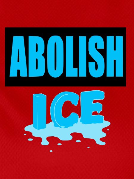 Abolish I.C.E: