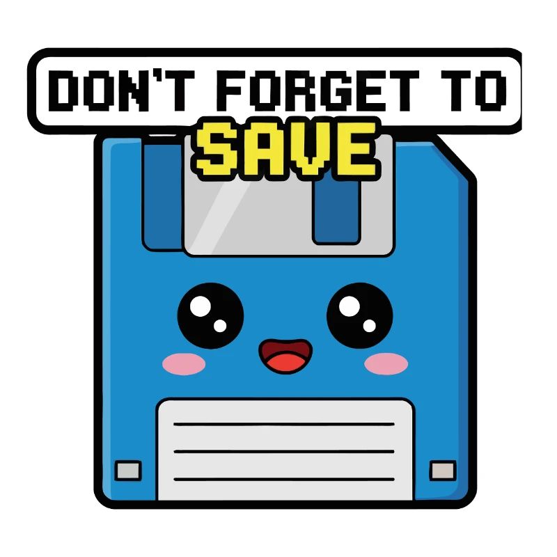 Dont Forget To Save