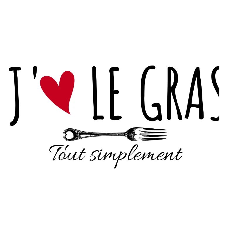 J'aime le gras tout simplement