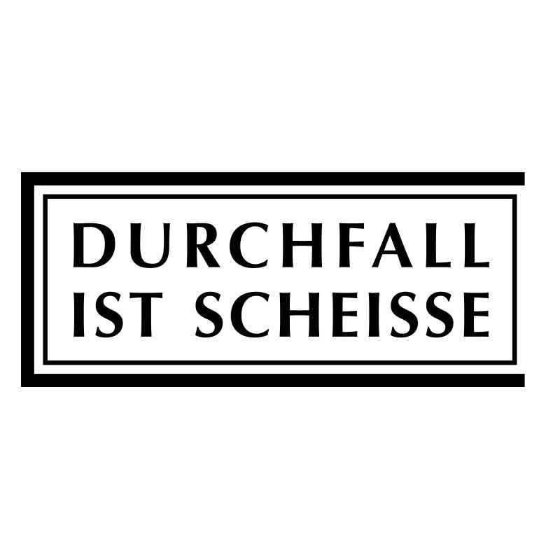 Durchfall ist Scheiße