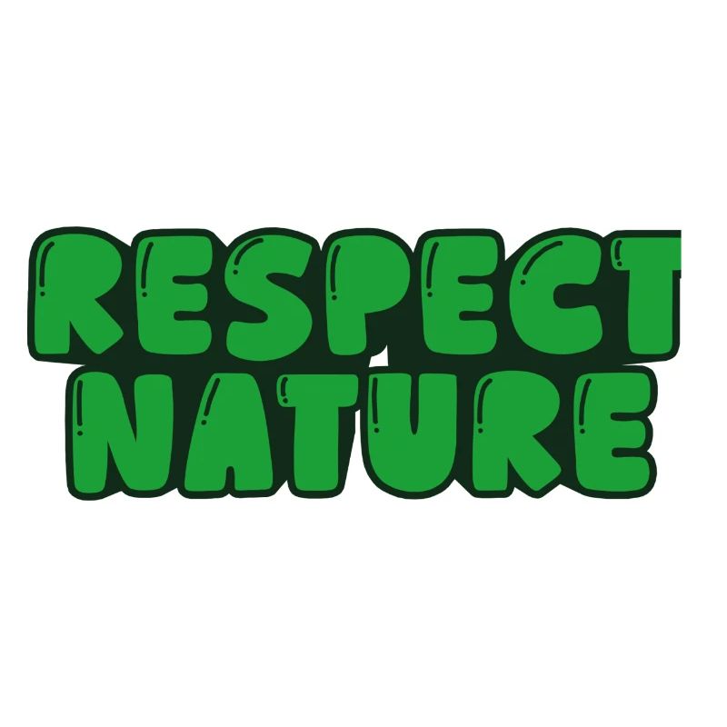 Respect nature