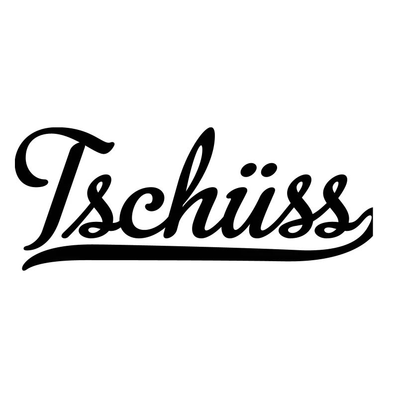 tschüss