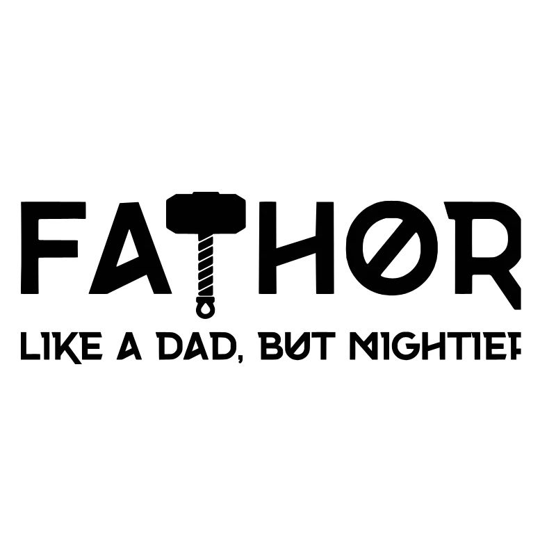 FATHOR - Comme un papa, mais en plus puissant
