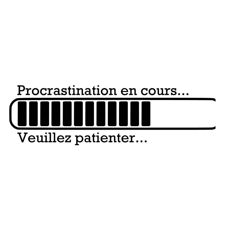 Procrastination in progress ...