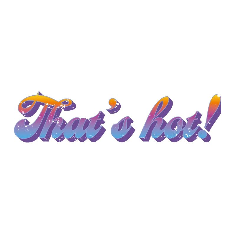 That's hot! – Retro Gradient Style