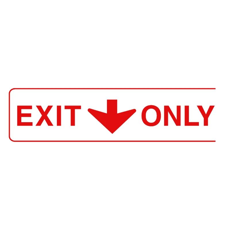 Exit Only - lustiges Geschenk