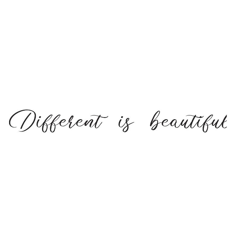 Different is beautiful