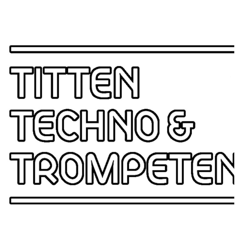 T !tten Techno & Trompettes