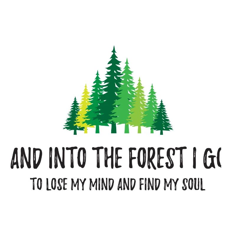 Et je vais dans la forêt