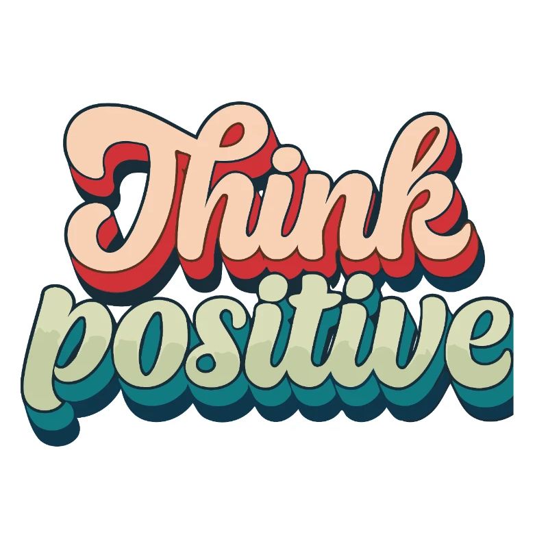 Think Positive Retro Script