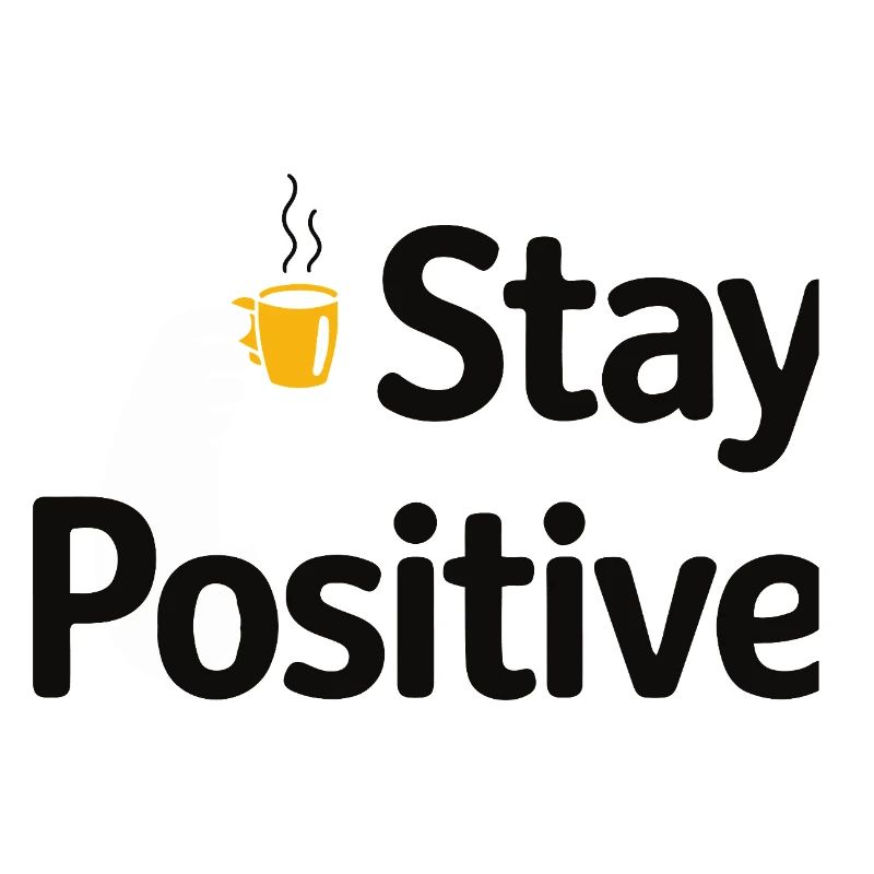 Stay Positive Coffee Mug