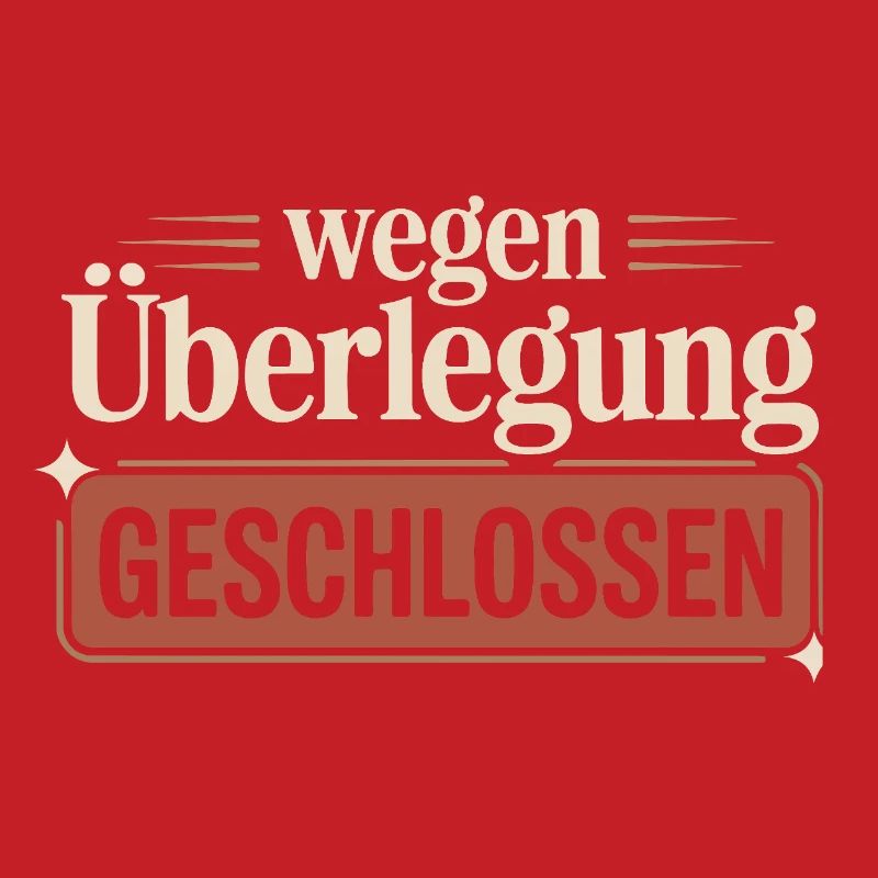 Closed due to consideration – Funny saying