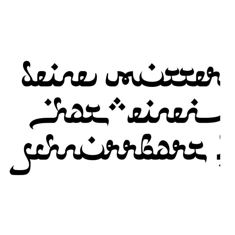 Deine mutter hat einen schnurrbart!