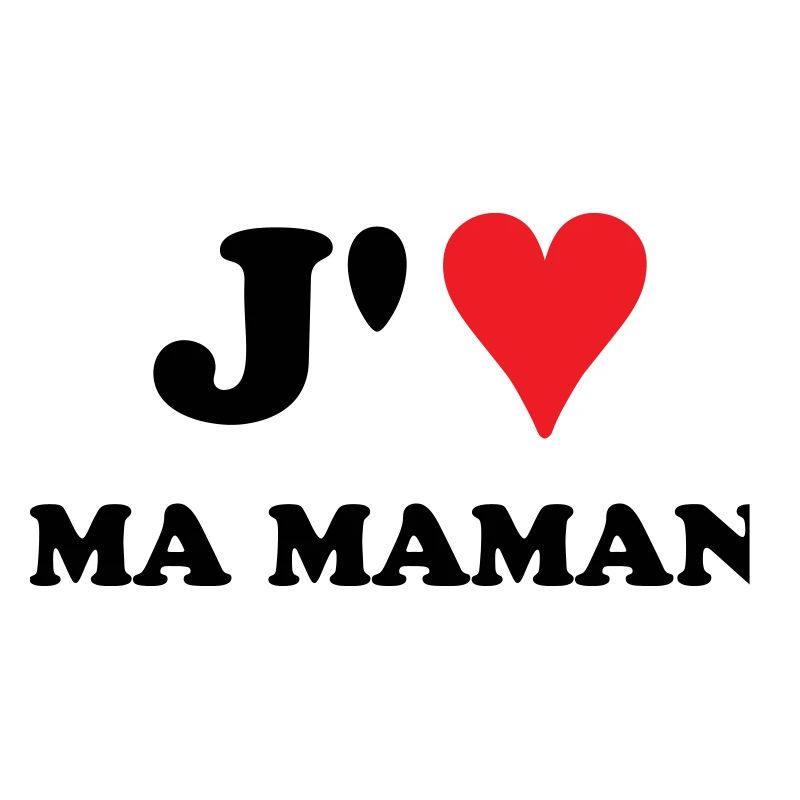 J'aime ma maman