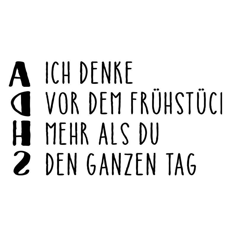 Provocative ADHD saying