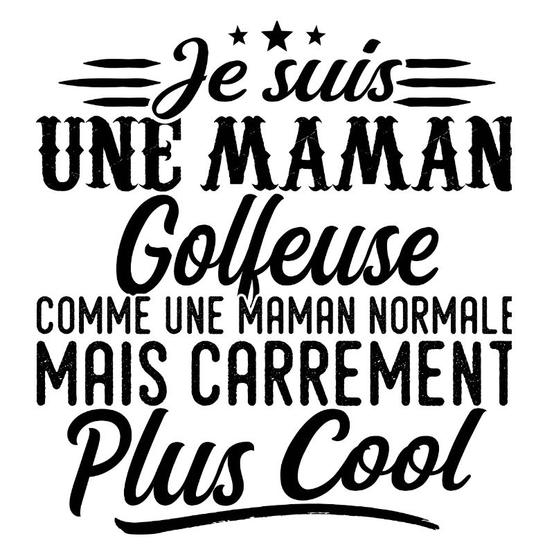 Maman Golfeuse: normale, mais en plus badass