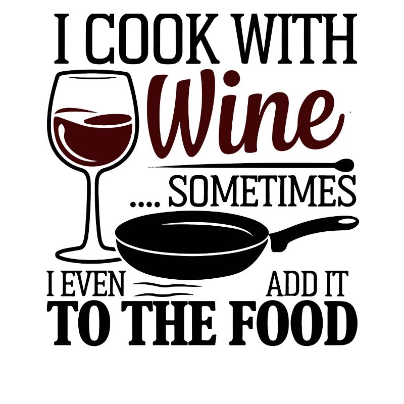 I Cook with Wine Funny Kitchen Chef Humor Design