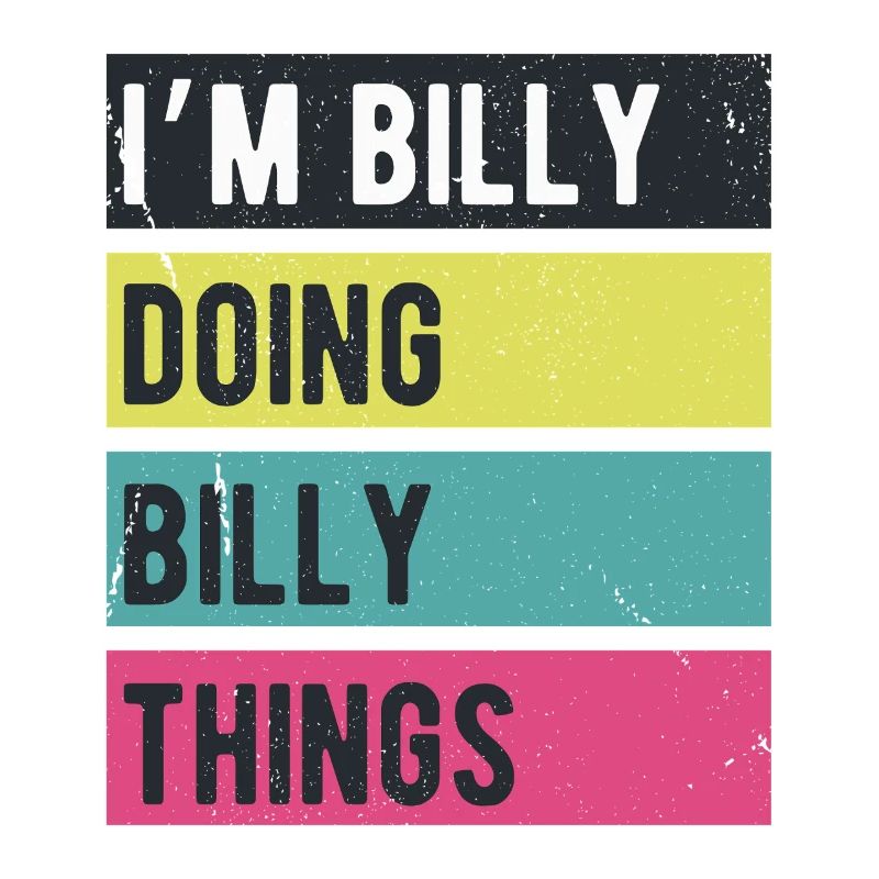 Ich bin Billy Mache Billy Dinge Retrofarben