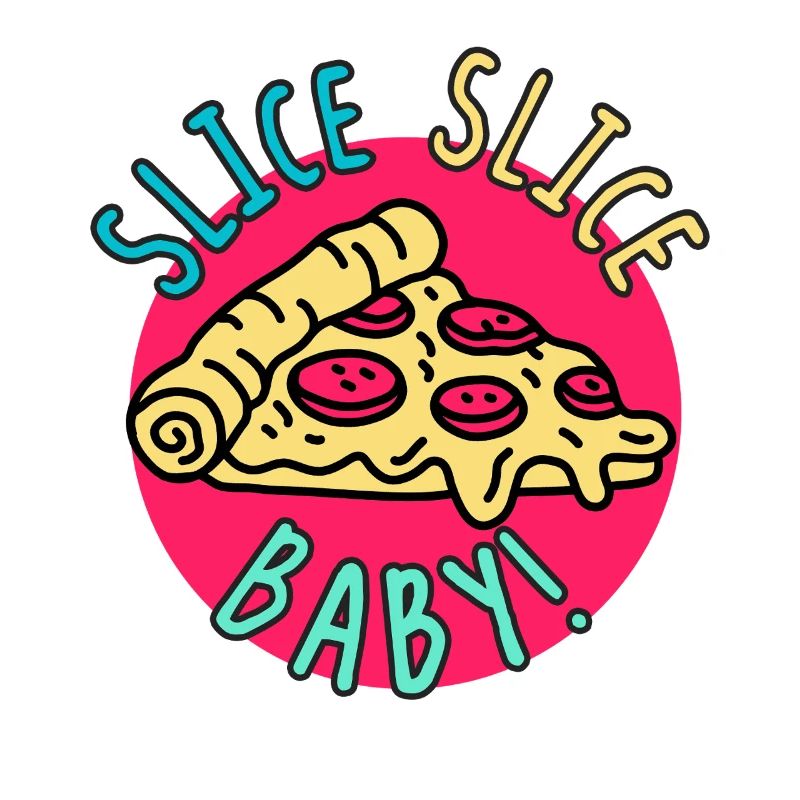 Slice Slice Baby – Retro Pizza 