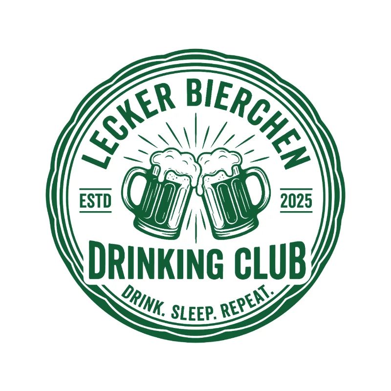 Lecker Bierchen Drinking Club Drink Sleep Repeat 