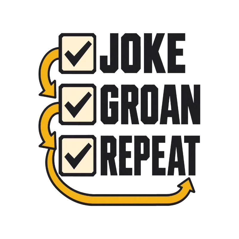 Checklist Joke Groan Repeat