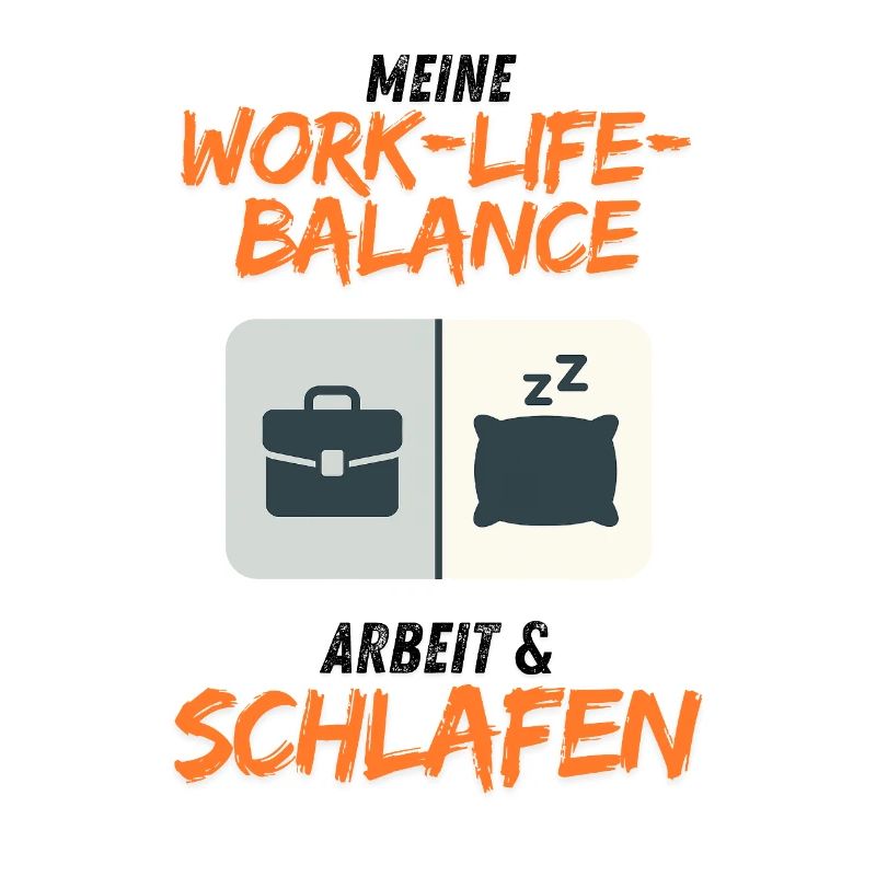 Work-Life Balance Work & Sleep