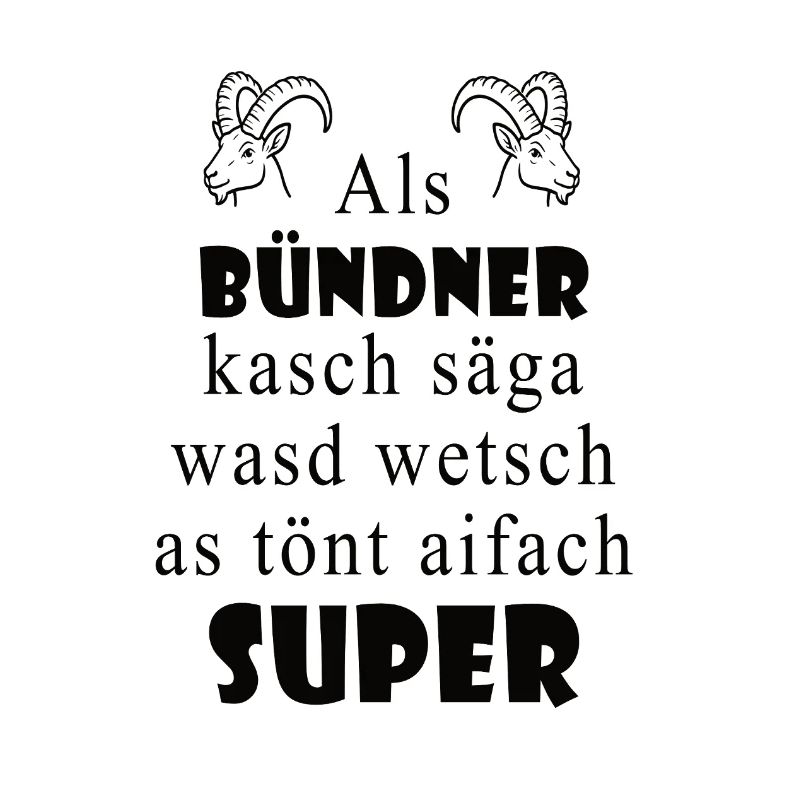Graubünden dialect Super expression
