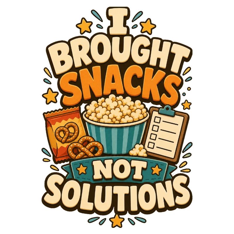 J’ai apporté des snacks, pas des solutions.