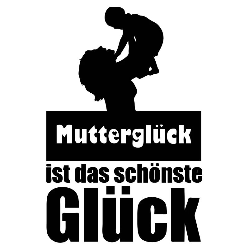 Mutterglück Mutter Muttertag Geburt Geschenk
