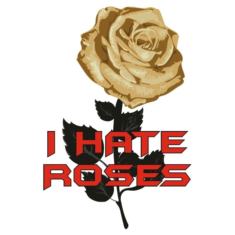 Die Hate Roses