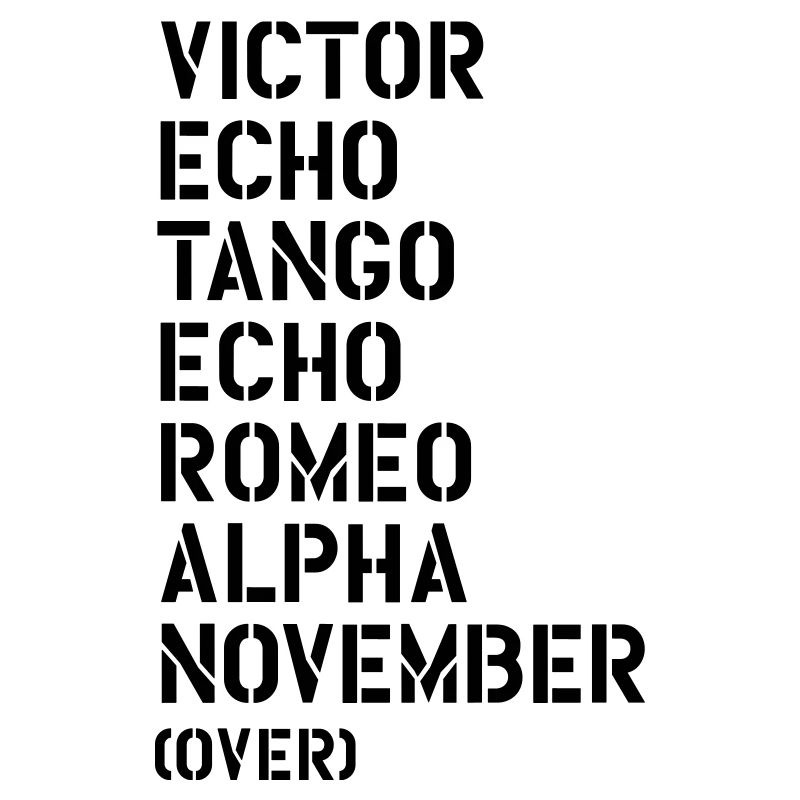Victor Echo Tango Echo Romeo... over - VETERAN