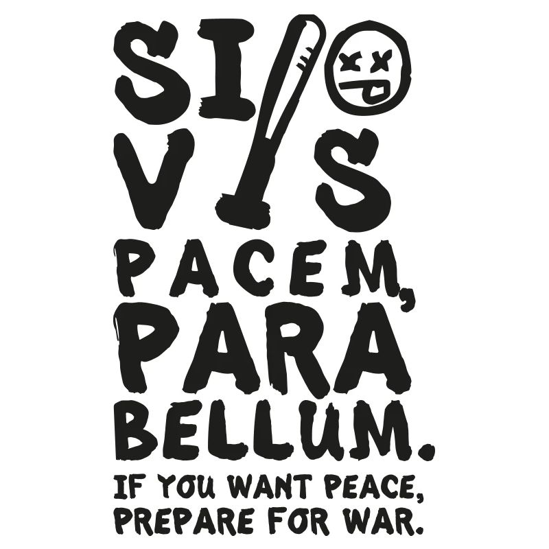 Si Vis Pacem para Bellum – Latin Saying